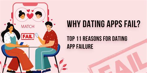 why dating apps fail